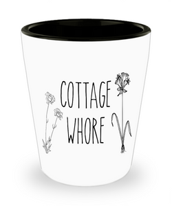 Cottage Whore Ceramic Shot Glass Funny Gift