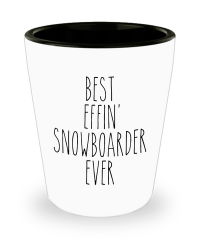 Gift For Snowboarder Best Effin' Snowboarder Ever Ceramic Shot Glass Funny Coworker Gifts