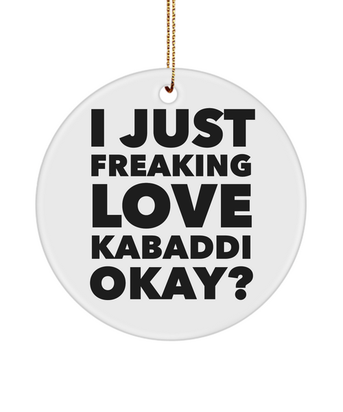 I Just Freaking Love Kabaddi Ceramic Christmas Tree Ornament