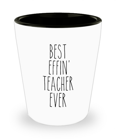 Gift For Teacher Best Effin' Teacher Ever Ceramic Shot Glass Funny Coworker Gifts