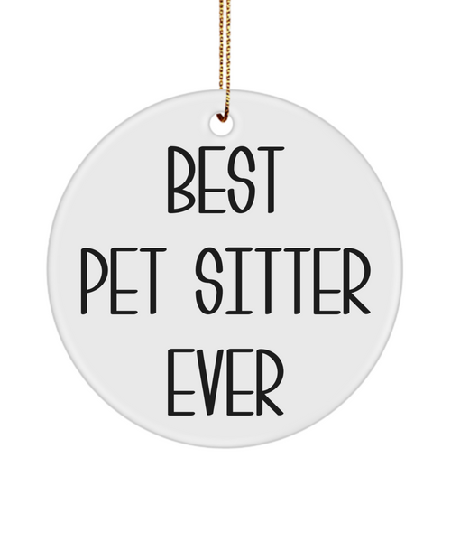 Pet Sitter Thank You Best Pet Sitter Ever Ceramic Christmas Tree Ornament