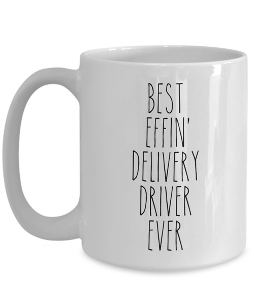Gift For Delivery Driver Best Effin' Delivery Driver Ever Mug Coffee Cup Funny Coworker Gifts