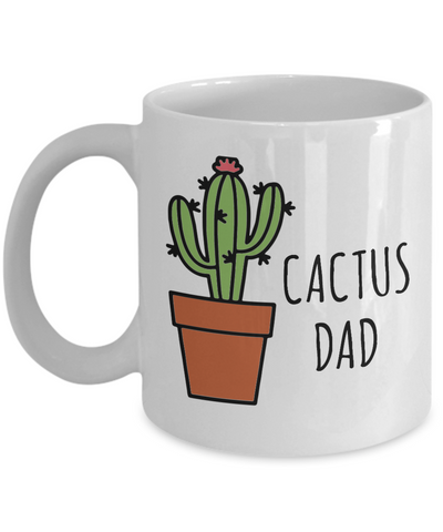 Cactus Dad Mug Coffee Cup Gift-Cute But Rude