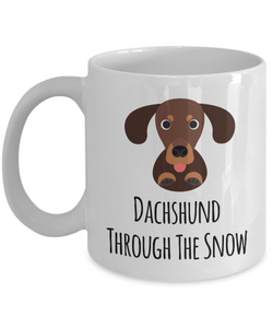 Dachshund Through the Snow Dachshund Gift Ideas Dachshunds Coffee Mug Ceramic Tea Cup Wiener Dog Coffee Mug-Cute But Rude
