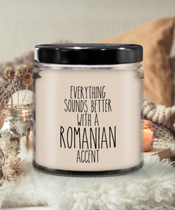 Everything Sounds Better With A Romanian Accent 9 oz Vanilla Scented Soy Wax Candle