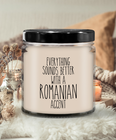 Everything Sounds Better With A Romanian Accent 9 oz Vanilla Scented Soy Wax Candle