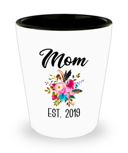 New Mom Expecting Mommy to Be Gifts Baby Shower Gift Pregnancy Announcement Mom Est 2019 Ceramic Shot Glass