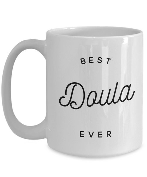 Doula Gifts for Doulas Best Doula Ever Mug Coffee Cup-Cute But Rude
