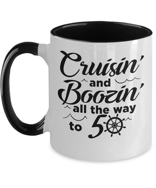 Cruisin' And Boozin' All The Way To 50 Two-Tone Mug Coffee Cup Funny Gift