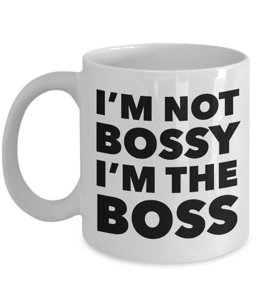 Funny Boss Gifts I'm Not Bossy Mug Coffee Cup-Cute But Rude