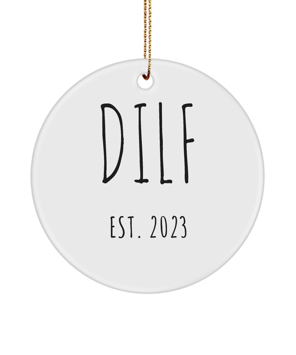 DILF 2023 Ceramic Christmas Tree Ornament Funny Gift