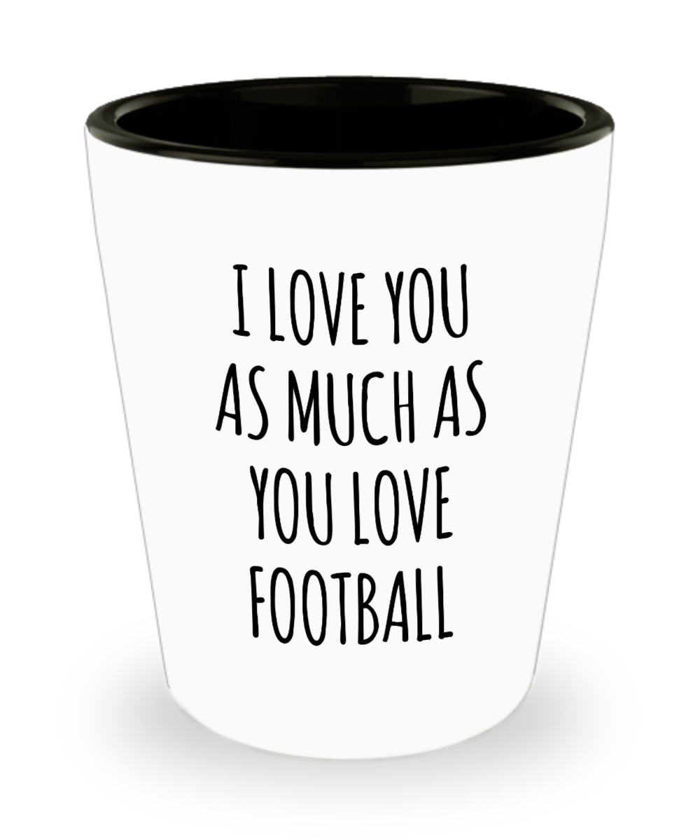 Gift for Football Lover Boyfriend Husband I Love You As Much As You Love Football Ceramic Coffee Cup