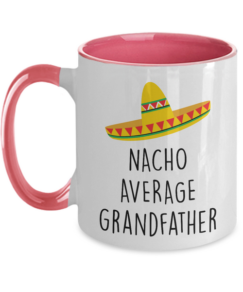 Nacho Average Grandfather Two-Tone Mug Coffee Cup Funny Gift