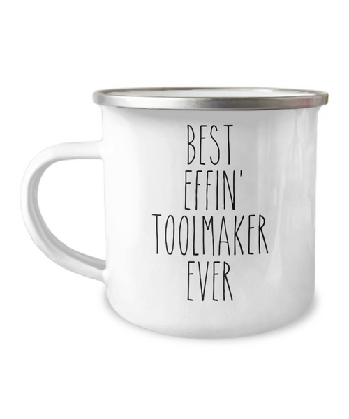 Gift For Toolmaker Best Effin' Toolmaker Ever Camping Mug Coffee Cup Funny Coworker Gifts