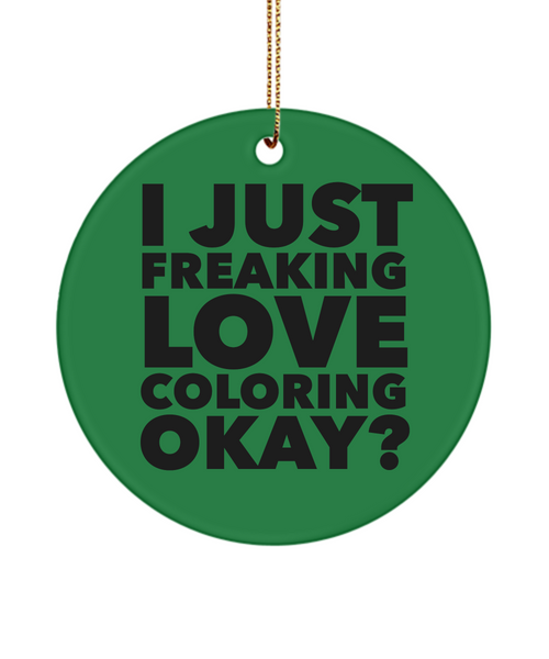Adult Color Book Addict I Just Freaking Love Coloring okay Ceramic Christmas Tree Ornament
