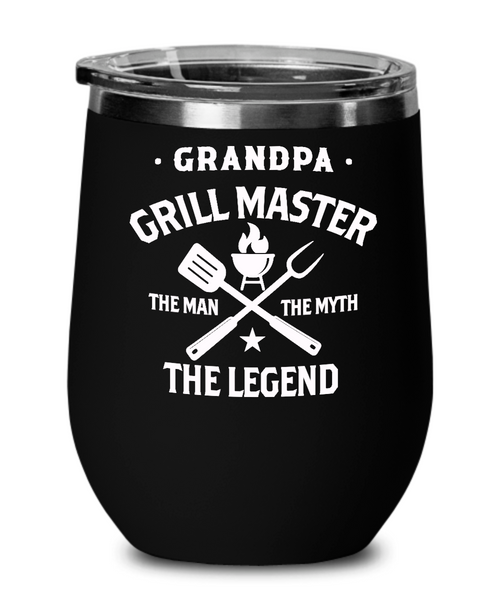 Grandpa Grillmaster The Man The Myth The Legend Insulated Wine Tumbler 12oz Travel Cup Funny Gift
