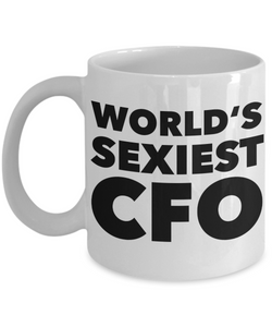 World's Sexiest CFO Mug Gift Ceramic Coffee Cup-Cute But Rude