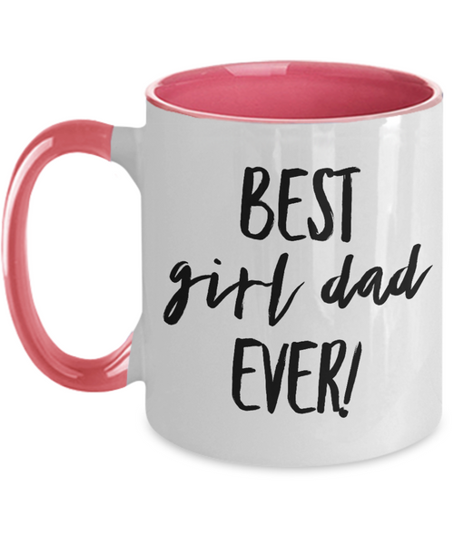 Best Girl Dad Ever Two-Tone Mug Coffee Cup Funny Gift