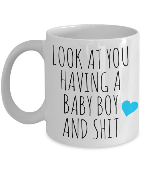 New Baby Boy Mug Newborn Boy It's a Boy Coffee Cup Look at You Having a Baby Boy
