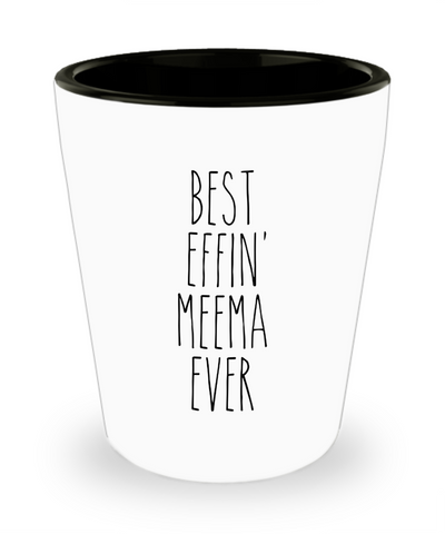 Gift For Meema Best Effin' Meema Ever Ceramic Shot Glass Funny Coworker Gifts