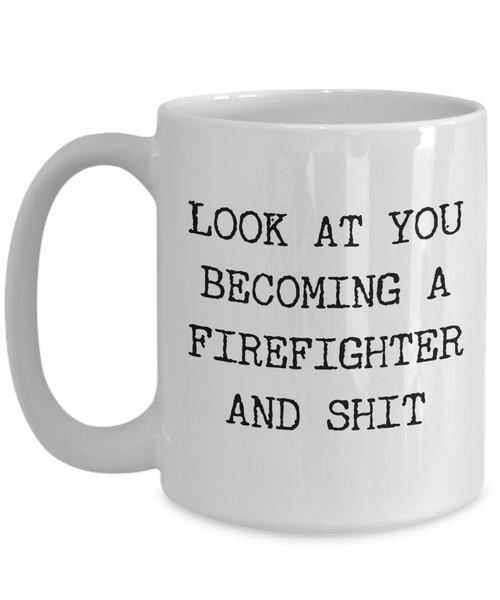 Firefighter Graduation Gifts For Men and Women Firefighter Academy Graduate Mug NFA Grad New Firefighter Funny Coffee Cup-Cute But Rude