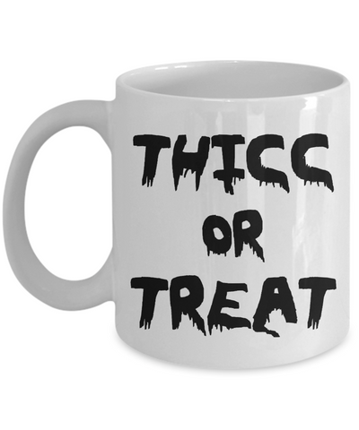 Thicc or Treat Funny Halloween Mug Coffee Cup
