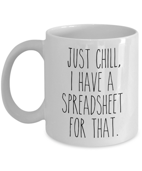 Spreadsheet Mug CPA Tax Accounting Coffee Cup I Have a Spreadsheet for That