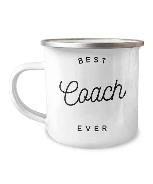 Best Coach Ever Mug Metal Camping Coffee Cup