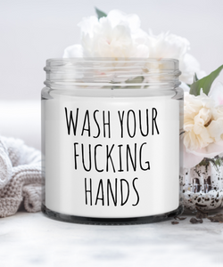 Wash Your Fucking Hands Bathroom Candle Funny Vanilla Scented Soy Wax Blend 9 oz. with Lid