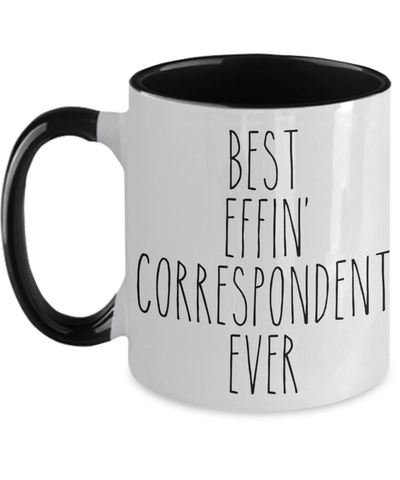Gift For Correspondent Best Effin' Correspondent Ever Mug Two-Tone Coffee Cup Funny Coworker Gifts