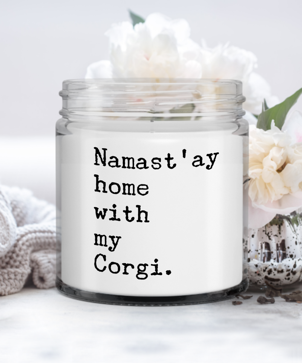Namast'ay Home With My Corgi Candle Vanilla Scented Soy Wax Blend 9 oz. with Lid