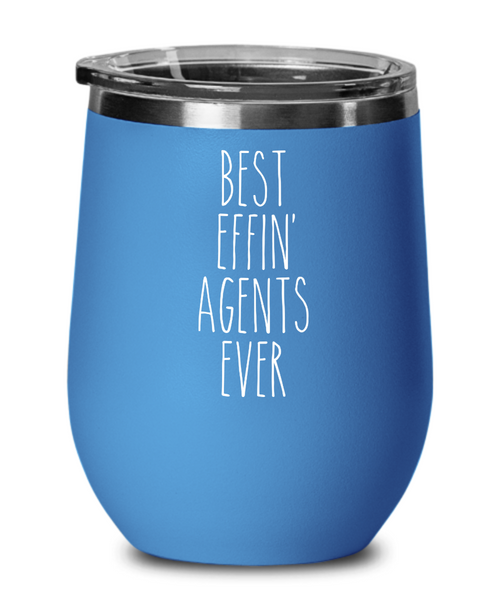 Gift For Agents Best Effin' Agents Ever Insulated Wine Tumbler 12oz Travel Cup Funny Coworker Gifts
