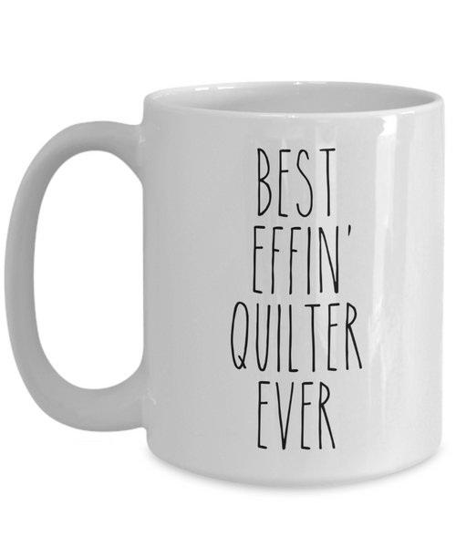 Gift For Quilter Best Effin' Quilter Ever Mug Coffee Cup Funny Coworker Gifts