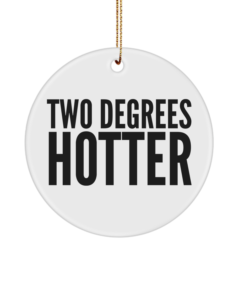 Two Degrees Hotter College Graduation Double Major Graduate School PhD Ceramic Christmas Tree Ornament