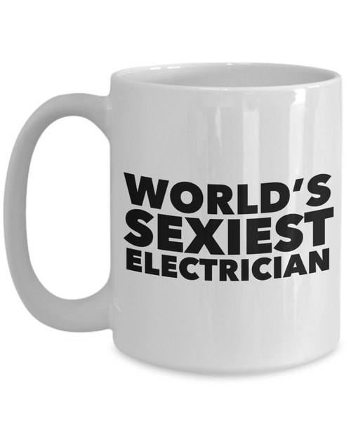 World's Sexiest Electrician Mug Gift Ceramic Coffee Cup-Cute But Rude