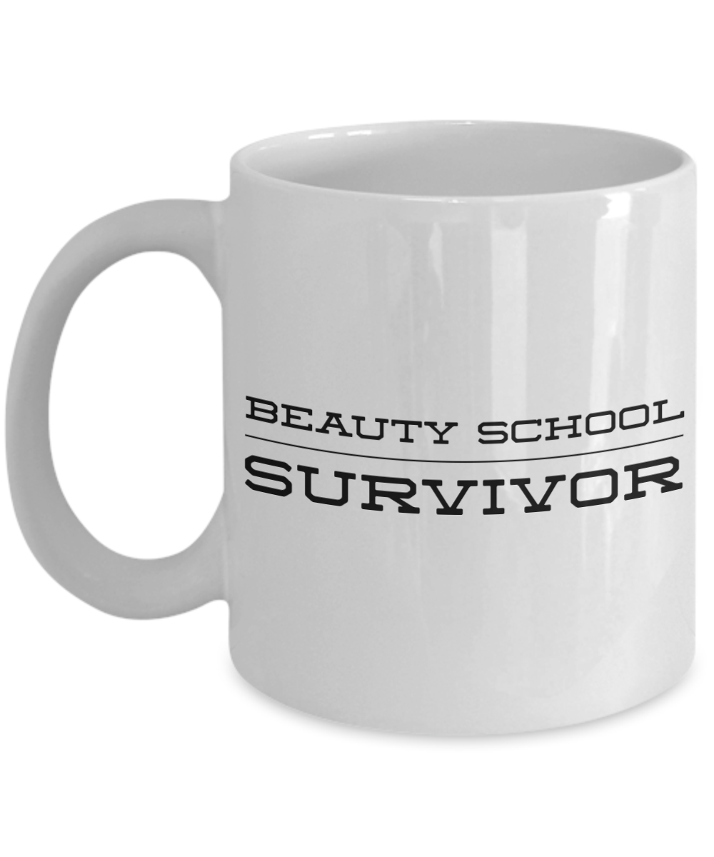 Beautician Graduation Coffee Mug - Beauty School Survivor Ceramic Coffee Cup-Cute But Rude
