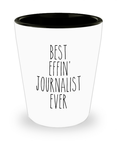 Gift For Journalist Best Effin' Journalist Ever Ceramic Shot Glass Funny Coworker Gifts