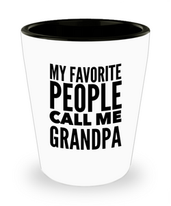 Best Grandpa My Favorite People Call Me Grandpa Ceramic Shot Glass