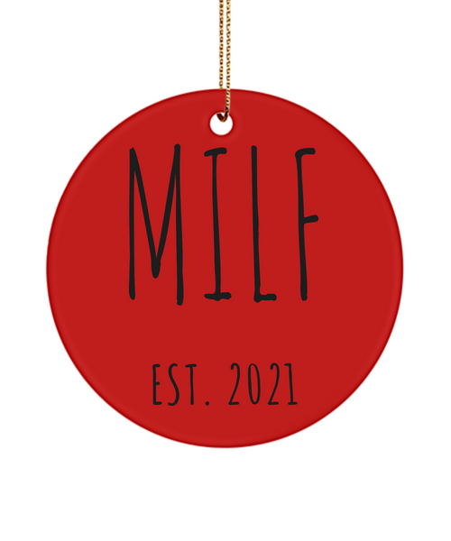 MILF Christmas Tree Ornament Push Present For New Mom Holiday Gifts Funny Mother Est 2020 Baby Shower Future Mom Pregnant Congratulations