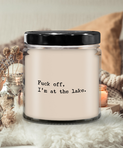 Fuck Off I'm At the Lake Candle 9 oz Vanilla Scented Soy Wax Blend Candles Funny Gift