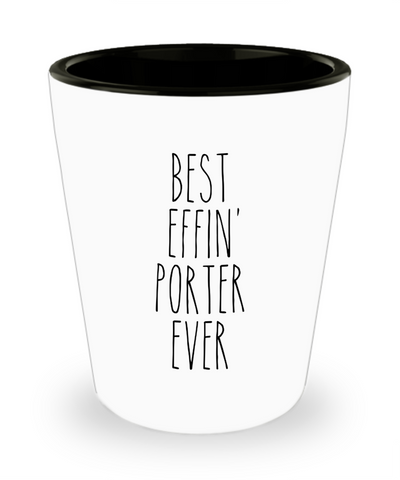 Gift For Porter Best Effin' Porter Ever Ceramic Shot Glass Funny Coworker Gifts