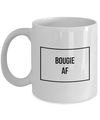 Sassy Mug - Bougie Mug - Bougie AF Coffee Mug-Cute But Rude