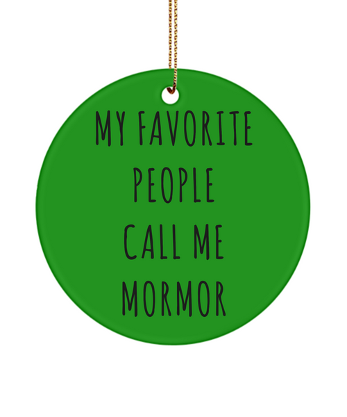 Mormor Christmas Present My Favorite People Call Me Mormor Ceramic Christmas Tree Ornament