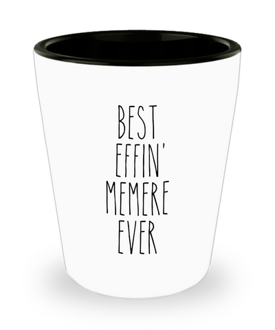 Gift For Memere Best Effin' Memere Ever Ceramic Shot Glass Funny Coworker Gifts