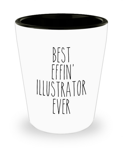 Gift For Illustrator Best Effin' Illustrator Ever Ceramic Shot Glass Funny Coworker Gifts