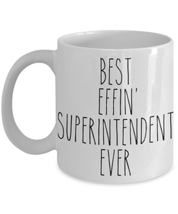 Gift For Superintendent Best Effin' Superintendent Ever Mug Coffee Cup Funny Coworker Gifts