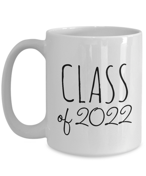 Class of 2022 Mug Coffee Cup Funny Gift