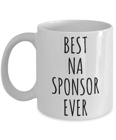 NA Sponsor Gifts Mug Best Sponsor Ever Sobriety Gifts for Sponsors Narcotics Anonymous Addiction Recovery-Cute But Rude