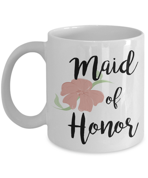Maid of Honor Gifts - Maid of Honor Mug - Wedding Mugs - Bride and Groom Mugs - Flower Coffee Mug-Cute But Rude