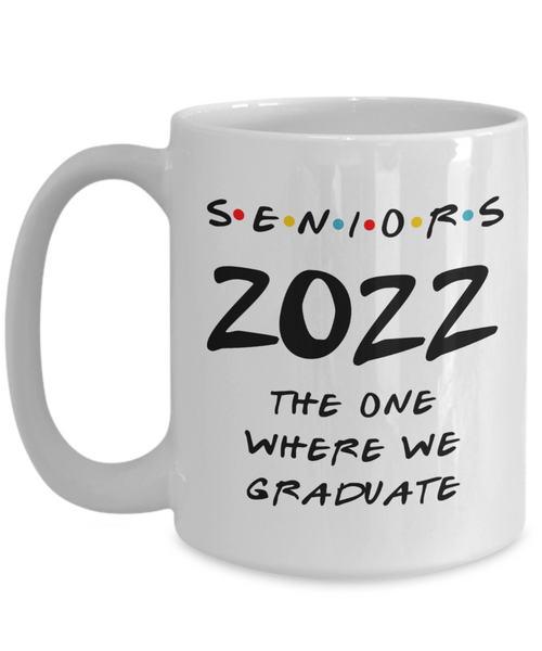 Senior 2022 Mug Class of 2022 Gifts for Friends Graduation 2022 Coffee Cup